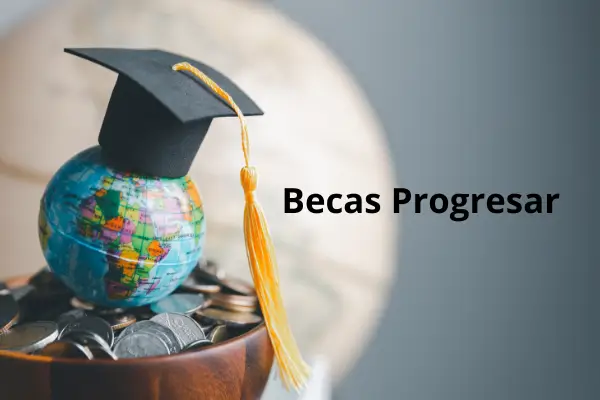 becas progresar